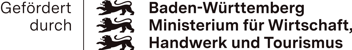 Gefördert durch das Ministerium für Wirtschaft, Arbeit und Tourismus Baden-Württemberg